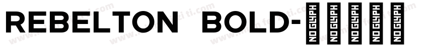 REBELTON Bold字体转换